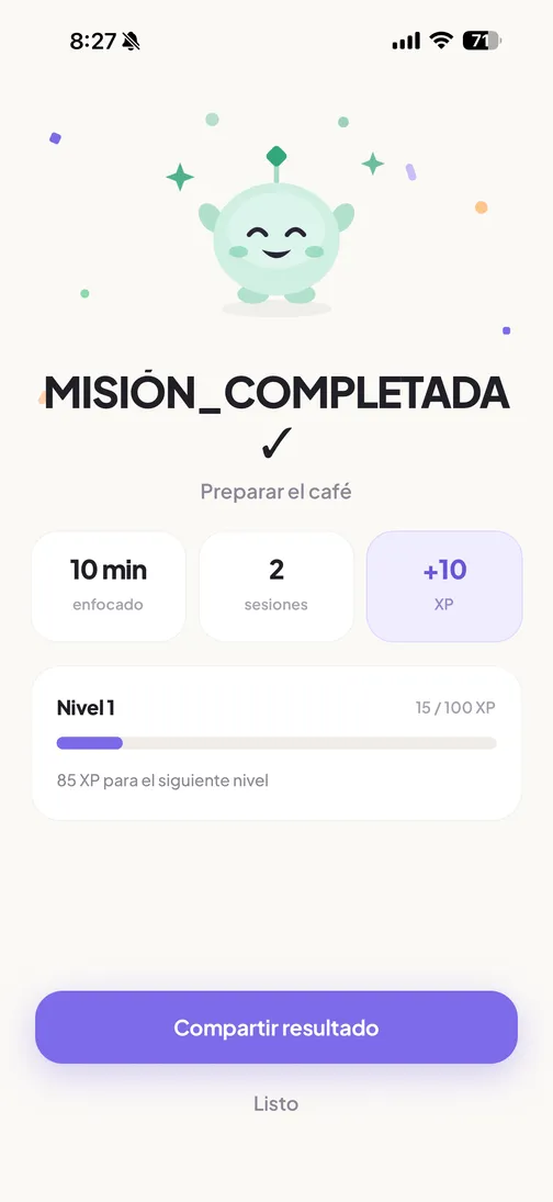 Pantalla de misión completada con 10 minutos enfocados, 2 sesiones, +10 XP y el nivel 1 en progreso.